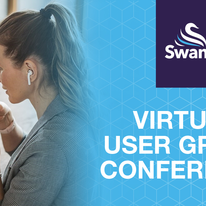 Swan Virtual User Group 2021
